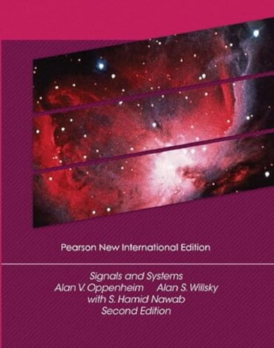 Signals and Systems: Pearson New International Edition von Pearson
