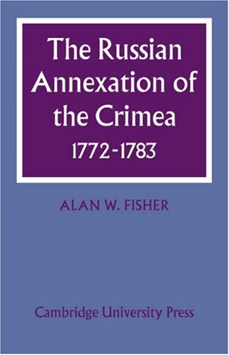 Russian Annexatn Crimea 1772-1783 von Cambridge University Press