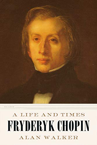Fryderyk Chopin: A Life and Times von Picador