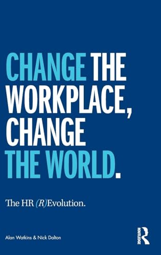 The HR (R)Evolution: Change the Workplace, Change the World