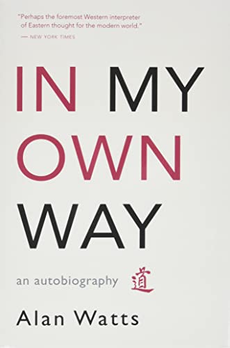 In My Own Way: An Autobiography von New World Library