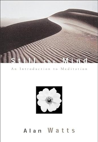 Still the Mind: An Introduction to Meditation von New World Library