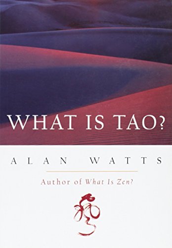 What Is Tao? What Is Tao?
