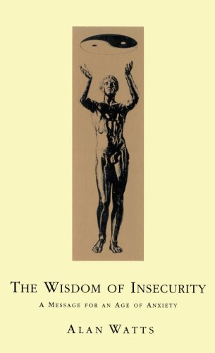 Wisdom Of Insecurity: A Message for an Age of Anxiety von Rider