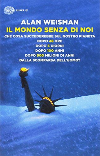 Il mondo senza di noi (Super ET) von Einaudi
