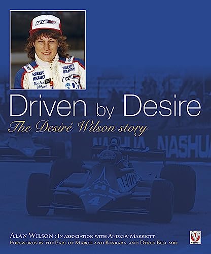 Driven by Desire: The Desire Wilson Story