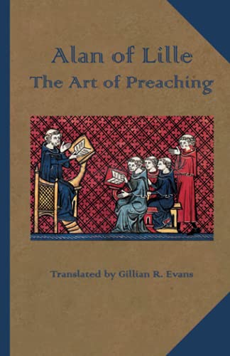 The Art of Preaching: A Cistercian Anthropology (Cistercian Fathers Series, Band 23) von Liturgical Press