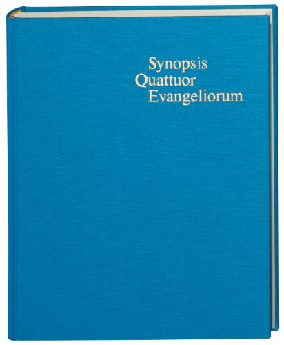 Synopsis Quattuor Evangeliorum: Locis Parallelis Evangeliorum Apocryphorum Et Patrum Adhibitis Edidit