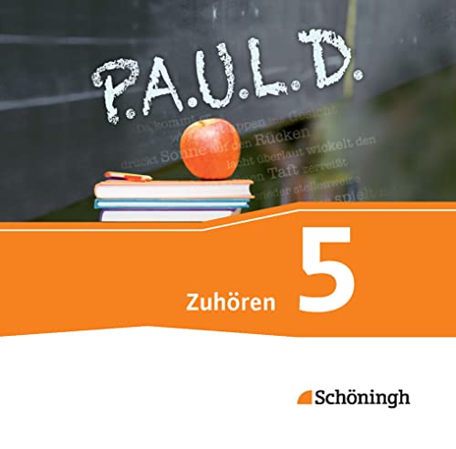 P.A.U.L. D. - Persönliches Arbeits- und Lesebuch Deutsch - Für Gymnasien und Gesamtschulen - Bisherige Ausgabe: Zuhören 5 von Bluecool