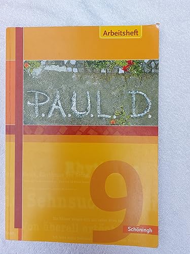 P.A.U.L.D. - Persönliches Arbeits- und Lesebuch Deutsch. Für Gymnasien und Gesamtschulen: Arbeitsheft 9 (P.A.U.L. D.: Persönliches Arbeits- und ... Gymnasien und Gesamtschulen - Stammausgabe)