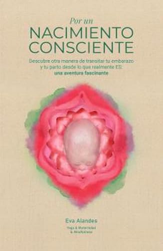 Por un nacimiento consciente von Npq Editores