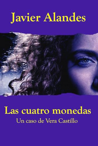 Las cuatro monedas: Un caso de Vera Castillo von Independently published