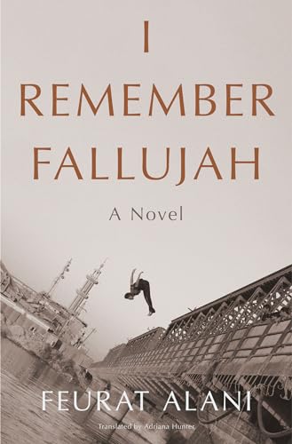 I Remember Fallujah: A Novel von Other Press