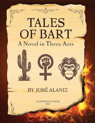 TALES OF BART: A Novel in Three Acts