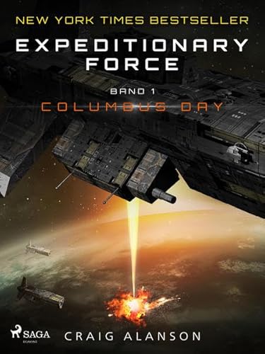 Columbus Day: Expeditionary Force Band 1 (SAGA Egmont Bücher)