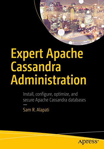 Expert Apache Cassandra Administration von Apress