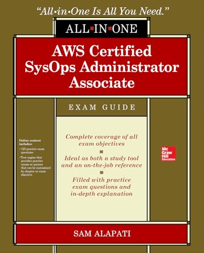 Aws Certified Sysops Administrator Associate All-In-One-Exam Guide (Exam Soa-C01)