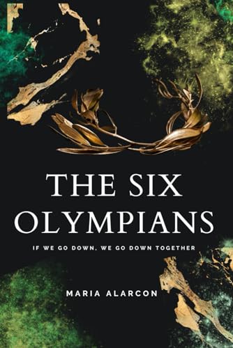 The Six Olympians 2: If We Go Down, We Go Down Together.