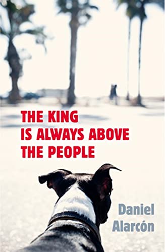THE KING IS ALWAYS ABOVE THE PEOPLE: Longlisted for the National Book Award von HarperCollins Publishers