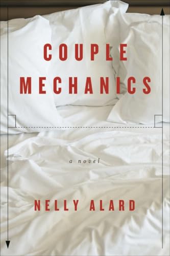 Couple Mechanics: A Novel von Other Press