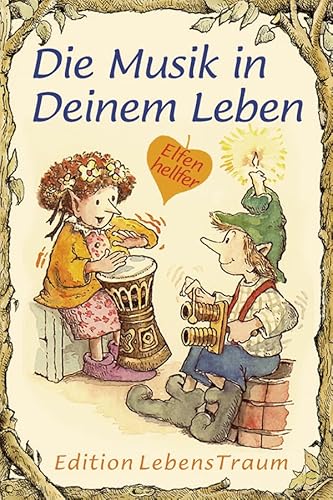 Die Musik in deinem Leben: Elfenhellfer (Elfenhelfer)