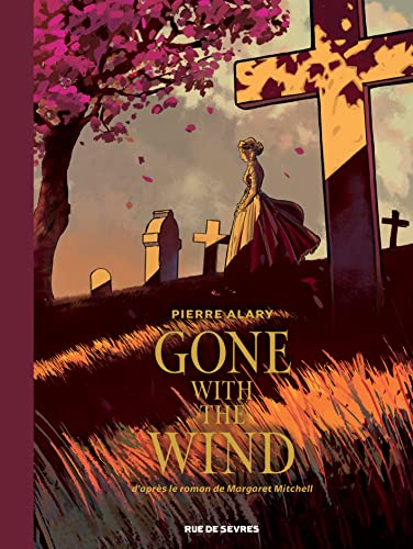 Gone with the wind T1: Tome 1 von RUE DE SEVRES