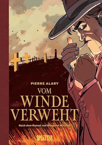 Vom Winde verweht (Graphic Novel). Band 2 (von 2): Nach dem Roman von Margaret Mitchell von Splitter-Verlag