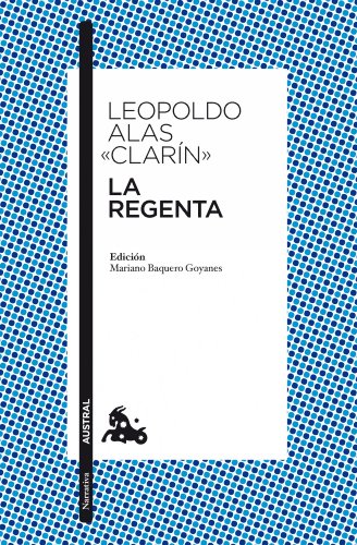 La Regenta (Clásica, Band 1)