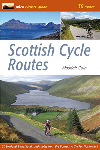Scottish Cycle Routes: 30 Lowland & Highland Road Routes Scottish Cycle Routes: 30 Lowland & Highland Road Routes von Mica Publishing