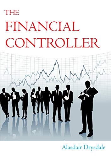 The Financial Controller: The Things the Academics Don't Teach You von Management Books 2000