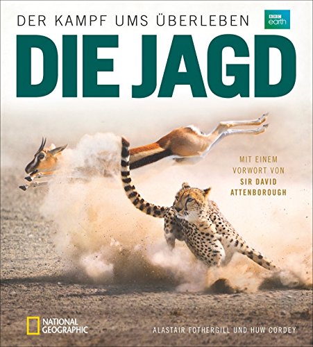 Die Jagd: Der Kampf ums Überleben