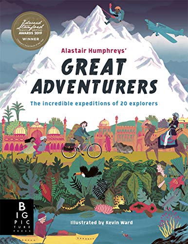 Alastair Humphreys' Great Adventurers von BONNIER