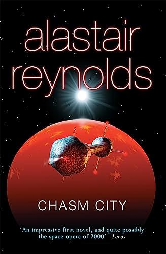 Chasm City: Alastair Reynolds von Gollancz
