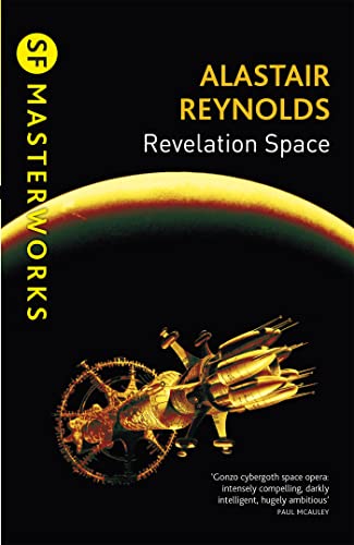 Revelation Space: The breath-taking space opera masterpiece (S.F. Masterworks)