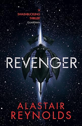 Revenger: Alastair Reynolds von Gollancz