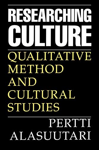 Researching Culture: Qualitative Method and Cultural Studies von Sage Publications