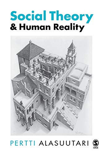 Social Theory and Human Reality von Sage Publications