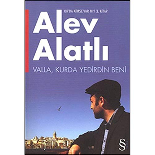 Valla, Kurda Yedirdin Beni - Orda Kimse Var mi 3. Kitap: Or'da Kimse Var mı? 3.Kitap