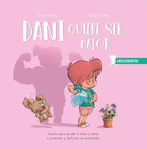 Dani quiere ser mayor: Autonomía (CRECICUENTOS, Band 1)