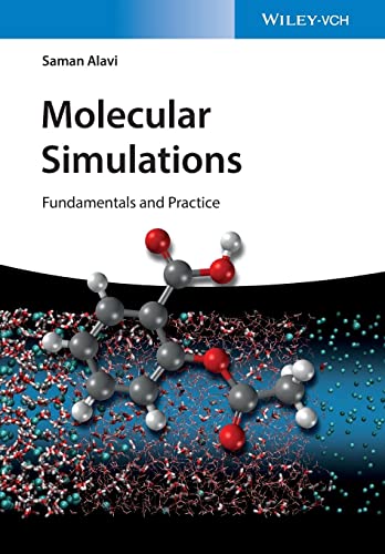 Molecular Simulations: Fundamentals and Practice