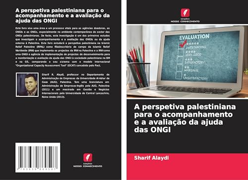 A perspetiva palestiniana para o acompanhamento e a avaliação da ajuda das ONGI: DE von VDM Verlag