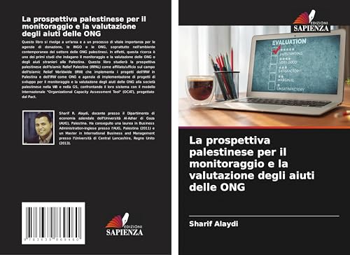 La prospettiva palestinese per il monitoraggio e la valutazione degli aiuti delle ONG von VDM Verlag