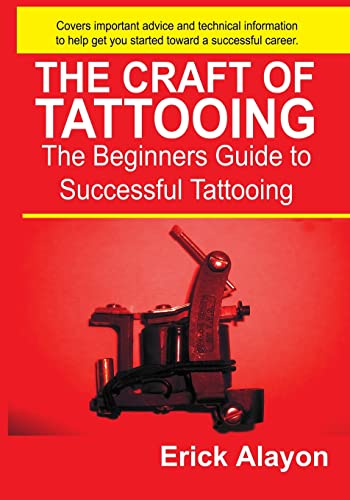 The Craft of Tattooing