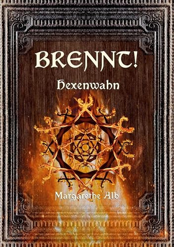 Brennt!: Hexenwahn von BoD – Books on Demand
