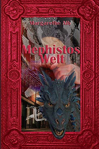 Mephistos Welt (spiritus draconis, Band 1)