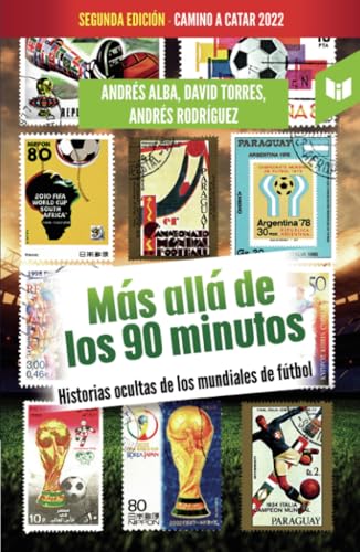 Más allá de los 90 minutos: Historias ocultas de los mundiales de fútbol von Intermedio Editores SAS
