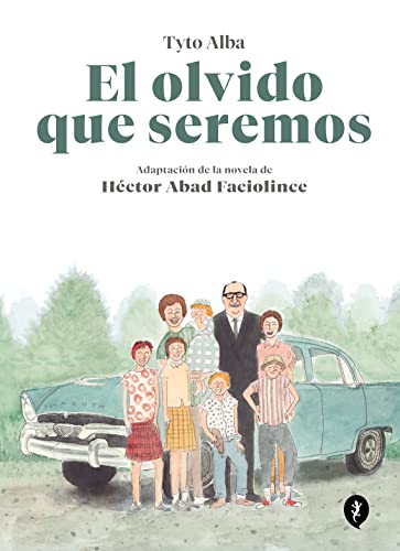 El olvido que seremos (novela gráfica) (Salamandra Graphic)