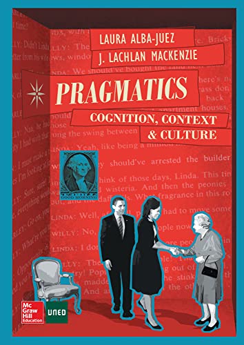 Pragmatics: Cognition, Context and Culture. von McGraw-Hill Education
