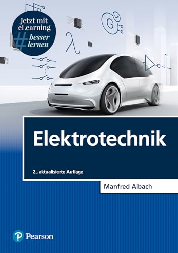 Elektrotechnik. Mit eLearning-Zugang MyLab | Elektrotechnik: Mit Online-Zugang (Pearson Studium - Elektrotechnik)