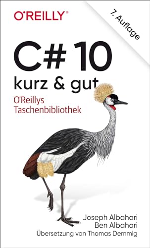 C# 10 – kurz & gut (O'Reillys Taschenbibliothek)